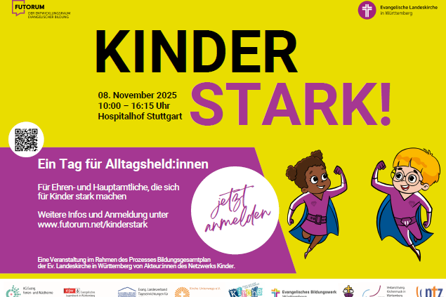 "KinderStark!" - Ein Tag für Ehren- und Hauptamtliche, die sich für Kinder stark machen. Inspirierende Gesprächs-partner*innen und zahlreiche Praxisideen. JETZT ANMELDEN!